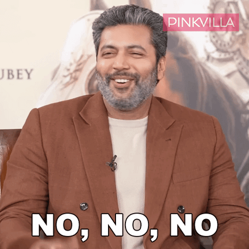 No No No Jayam Ravi GIF - No No No Jayam Ravi Pinkvilla GIFs