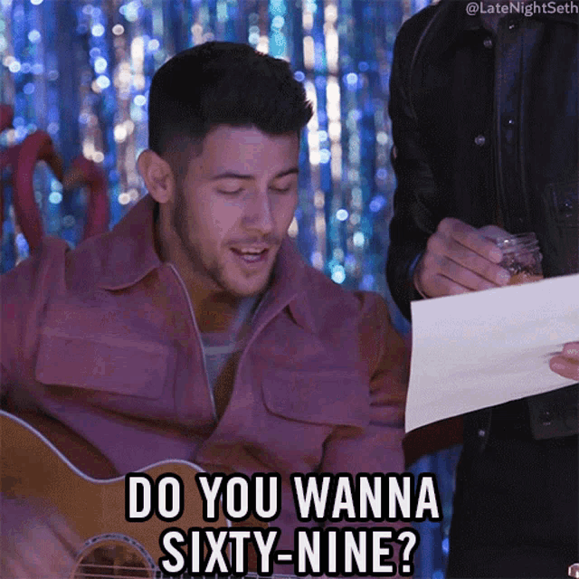 Do You Wanna Sixty Nine Nick Jonas GIF - Do You Wanna Sixty Nine Nick Jonas Late Night With Seth Meyers GIFs
