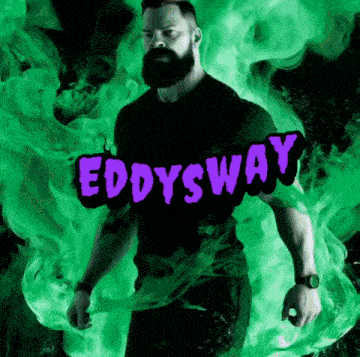 a man with a beard is surrounded by green flames and the word eddysway