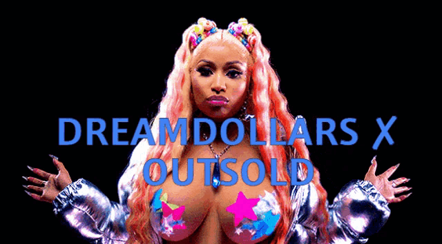 a woman with pink hair is standing in front of a sign that says " dreamdollars x outsold "