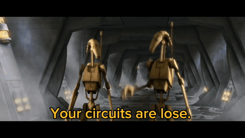 Star Wars Battle Droid GIF - Star Wars Battle Droid Your Circuits Are Lose GIFs