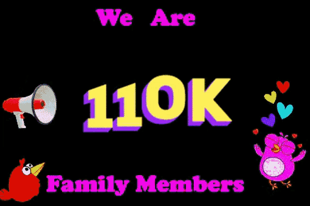 a sign that says we are 110k family members on it