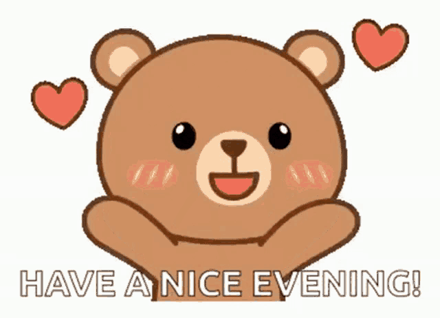 a teddy bear with hearts around its head and the words have a nice evening