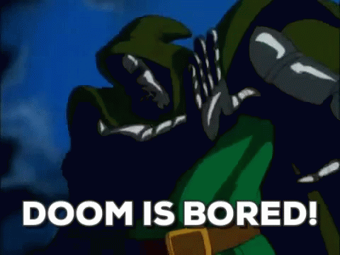 Doom Doom Is Bored GIF - Doom Doom Is Bored Fantastic Four GIFs