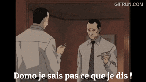 a cartoon of two men with the words " domo je sais pas ce que je dis " on the bottom