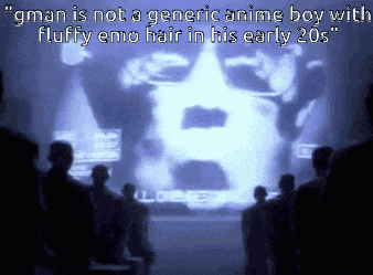 gman is not a generic anime boy with fluffy emo hair in his early 20s