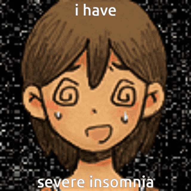 a cartoon of a girl with a swirl in her eyes and the words i have severe insomnia