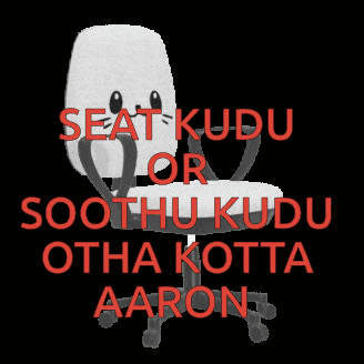 a picture of a chair with the words seat kudu or soothu kudu otha kotta aaron on it