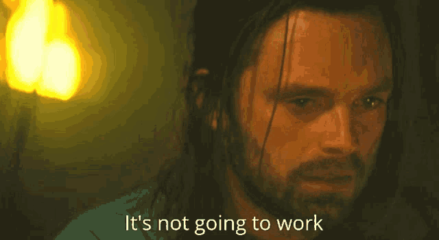 a man with long hair and a beard is saying it 's not going to work
