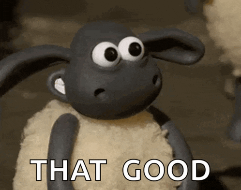 a cartoon sheep with big eyes is saying that good .
