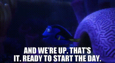 Finding Dory And Were Up GIF - Finding Dory And Were Up Thats It Ready To Start The Day GIFs
