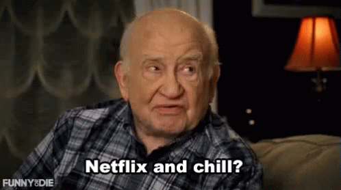 Netflix & Chill? GIF - Netflixandchill Funnyordie Funny Or Die Gi Fs GIFs