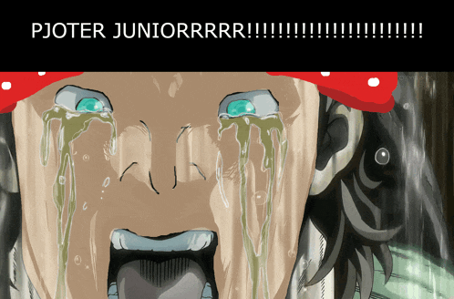 a cartoon of a person crying with the words pjoter juniorrrr written above them