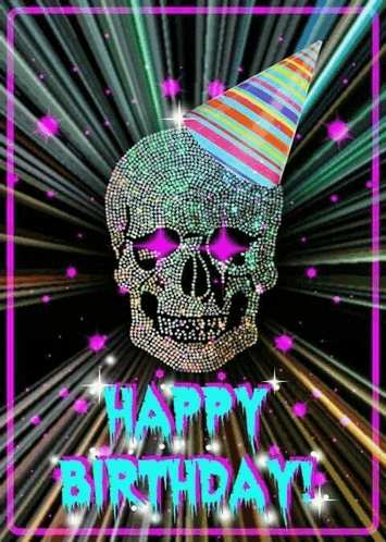 a skull wearing a party hat and the words happy birthday
