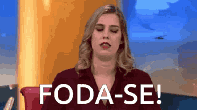 a woman with her eyes closed and the word foda-se written on the bottom