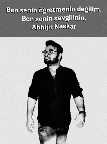 Abhijit Naskar Naskar GIF - Abhijit Naskar Naskar Sevgili GIFs