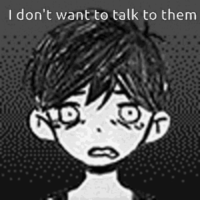 a black and white drawing of a boy with the words i don t want to talk to them