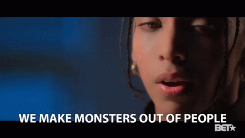 We Make Monsters Out Of People Monsters GIF - We Make Monsters Out Of People Monsters Freaks GIFs