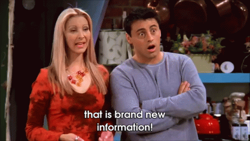 Friends Brand New Information GIF - Friends Phoebe New GIFs
