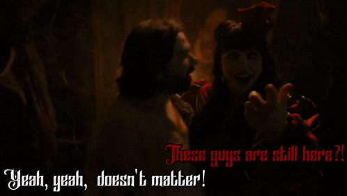 Wwdits What We Do In The Shadows GIF - Wwdits What We Do In The Shadows Still Here GIFs