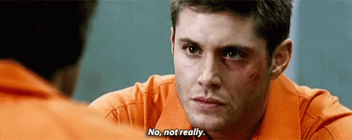 Dean Winchester Not Really GIF - Dean Winchester Not Really Jensen Ackles GIFs
