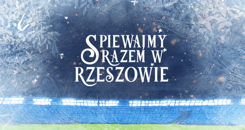 a blue background with the words piewajmy razem w rzeszowie on it