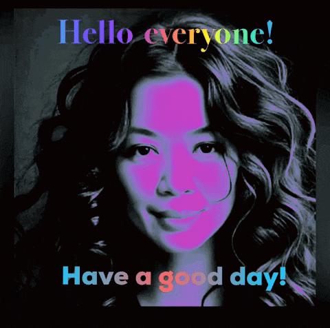 a picture of a woman with the words hello everyone have a good day on it