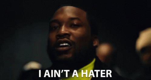 I Aint A Hater No Hate GIF - I Aint A Hater No Hate Not A Hater GIFs