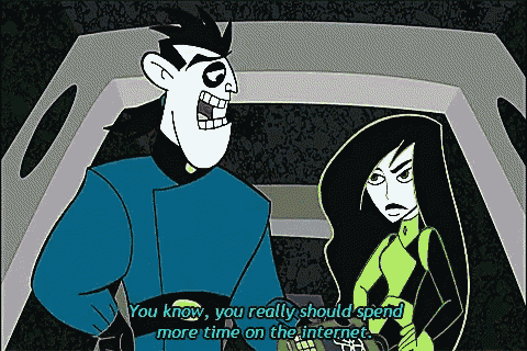 a cartoon character says " you know you really should spend more time on the internet " to another character
