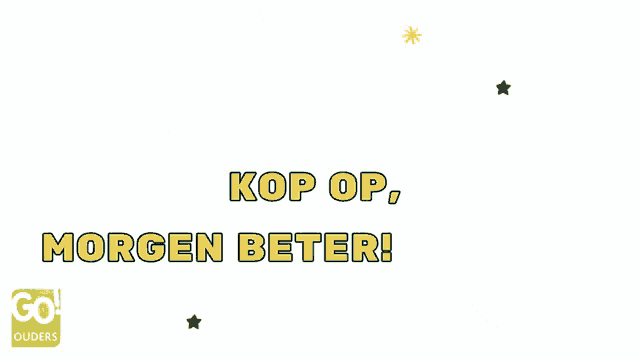 a sign that says kop op morgen beter with a sun and rain drops