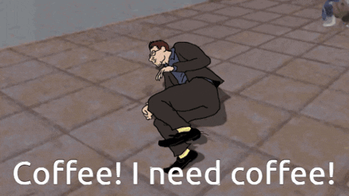 a cartoon of a man squatting down with the words coffee i need coffee below him