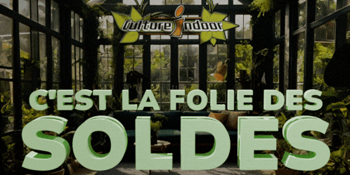 an ad for culture indoor shows a greenhouse filled with lots of plants