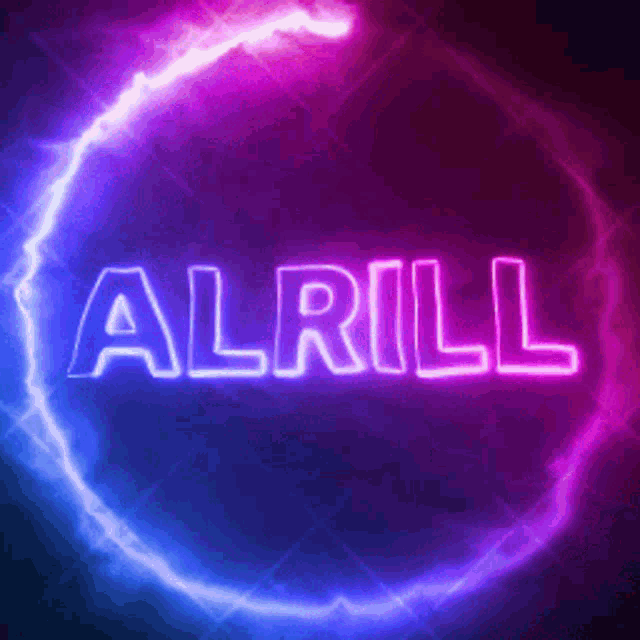 a neon sign that says ' alrill ' in a purple and blue circle