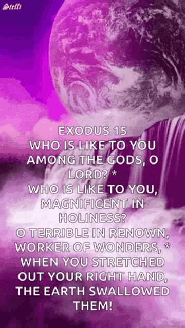 exodus 15 who is like to you among the gods , o lord who is like to you magnificent in holiness