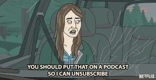 You Should Put That On A Podcast So I Can Unsubscribe GIF - You Should Put That On A Podcast So I Can Unsubscribe Dont Care GIFs