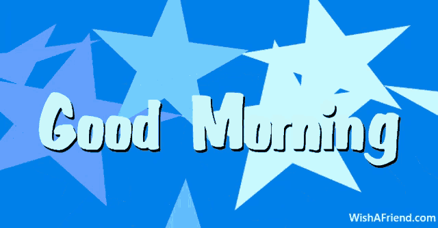a blue background with white stars says good morning