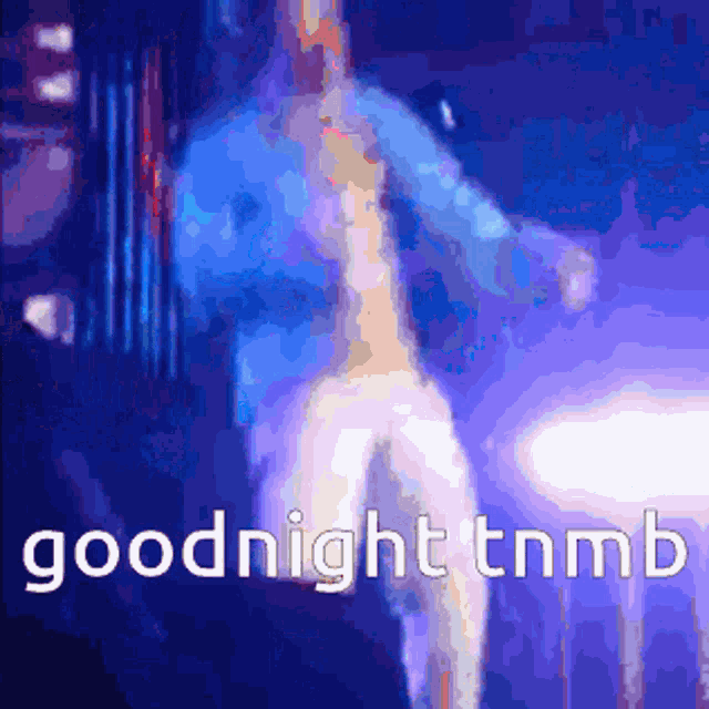 a pixelated image of a man dancing with the words goodnight tnmb written below him