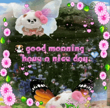 a good morning have a nice day greeting card with a butterfly and a stuffed animal