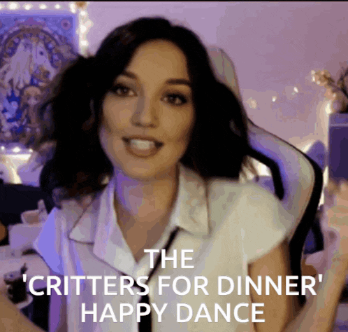 a woman sitting in a chair with the words " the critters for dinner happy dance " below her