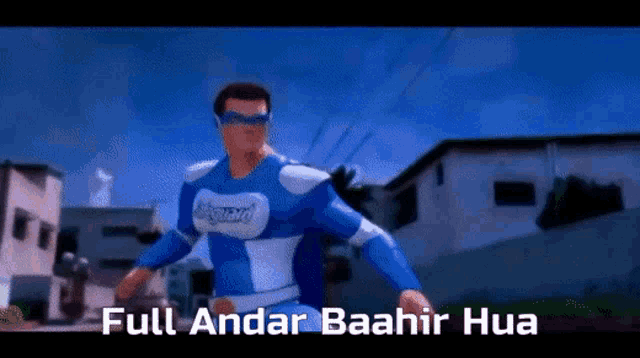 a man in a blue and white superhero costume with the words full andar baahir hua above him