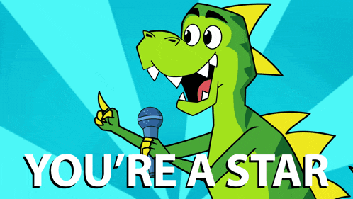 a cartoon of a dinosaur singing into a microphone with the words you 're a star behind him
