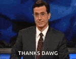 a man in a suit and tie is saying thanks dawg .