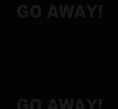 Goaway GIF - Goaway GIFs