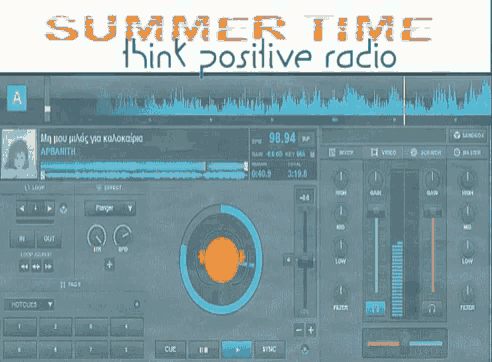 a computer screen displays the words summer time think positive radio