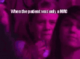 a woman is crying with the words when the patient was only a mac in the background