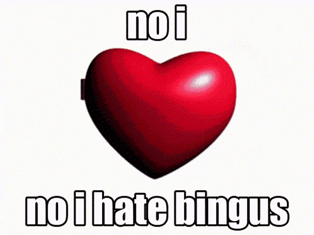 a picture of a pig with a heart that says " no i hate bingus "