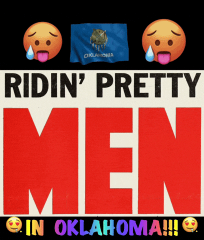 a poster that says " ridin ' pretty men in oklahoma "