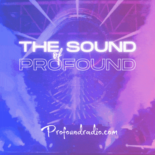 The Sound Of Profound Profound GIF - The Sound Of Profound Profound Profoundradio GIFs