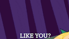 a cartoon character says " like you " in front of a purple background