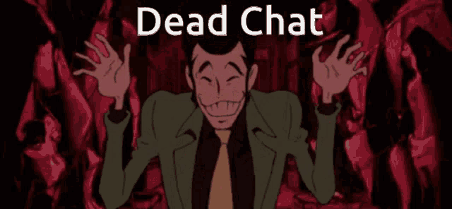 a cartoon of a man laughing with the words dead chat below him